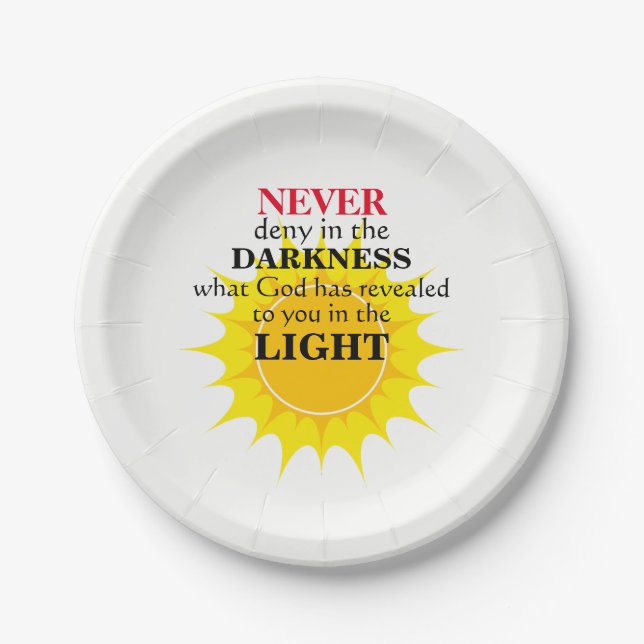 Never Deny in the Darkness Paper Plates (Front)