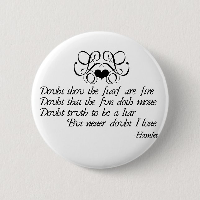 Never Doubt Ophelia Button (Front)