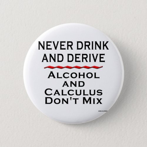Never Drink and Derive Button