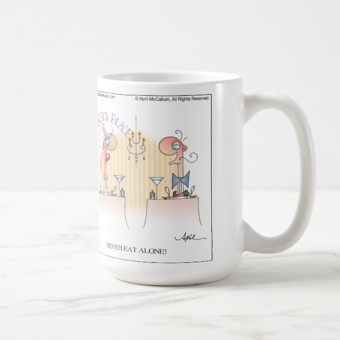 NEVER EAT ALONE Cartoon Mug