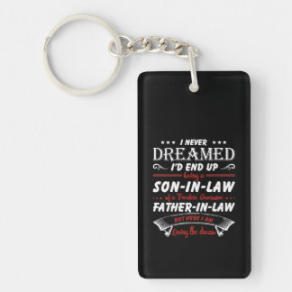 Never End Up Son In Law & Father In Law Keychain