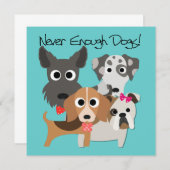 Never Enough Dogs (Front/Back)