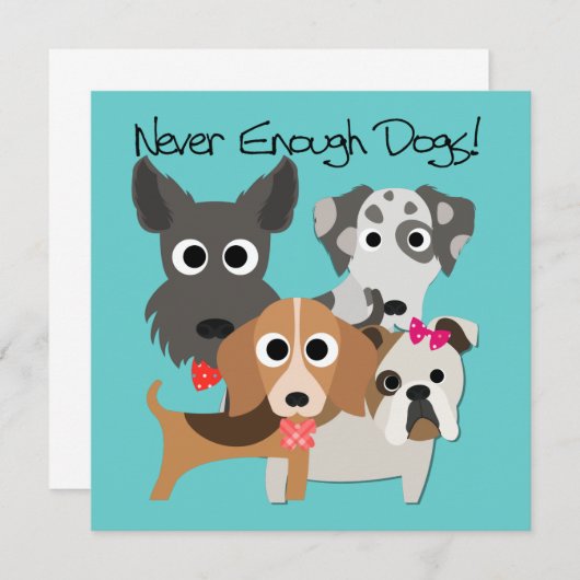 Never Enough Dogs (Front/Back)
