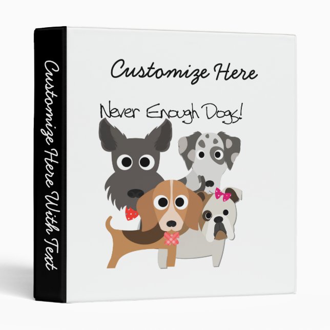 Never Enough Dogs 3 Ring Binder (Front/Spine)