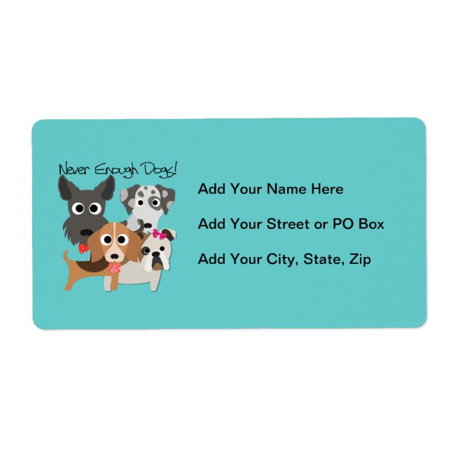 Never Enough Dogs Label (Front)