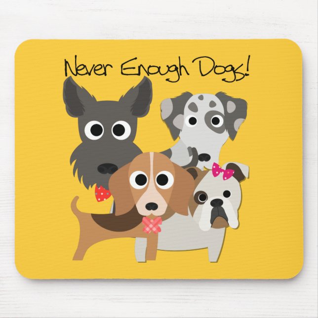 Never Enough Dogs Mouse Pad (Front)