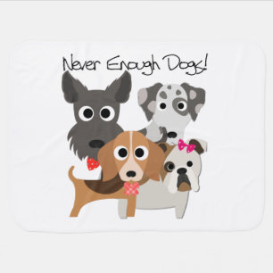 Never Enough Dogs Stroller Blanket
