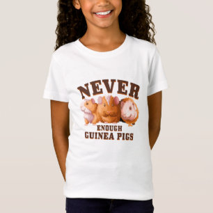 Never Enough Guinea Pigs T-Shirt