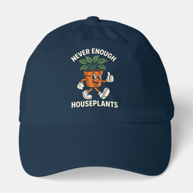 Never Enough Houseplants Walking Pot Cartoon Funny Hat (Front)