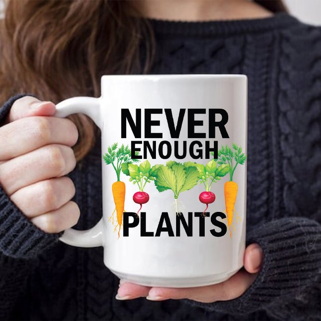 Never Enough Plants Vegetables Fruit Gardening Dad Mug (Never Enough Plants Vegetables Fruit Gardening Dad Mug)