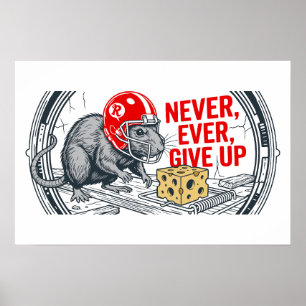 Never ever give up 2 poster