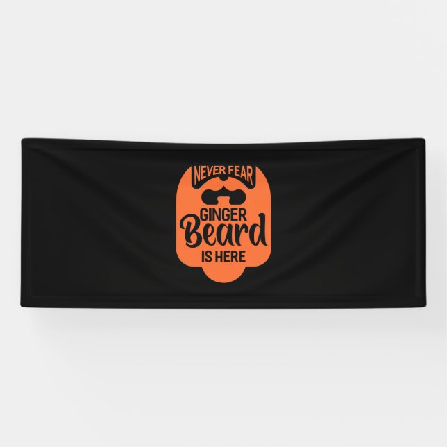 Never Fear Ginger Beard Is Here Banner (Horizontal)