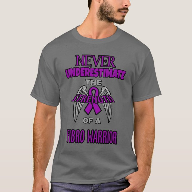 Never...Fibro Warrior T-Shirt (Front)