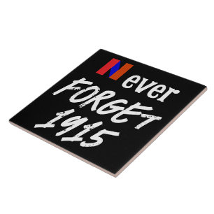 Never Forget 1915 Ceramic Tile
