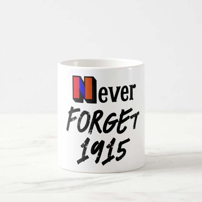 Never Forget 1915 Coffee Mug (Center)