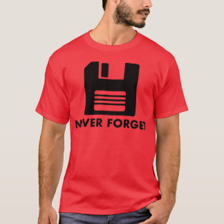 Never Forget 80s Floppy Disk friend T-Shirt