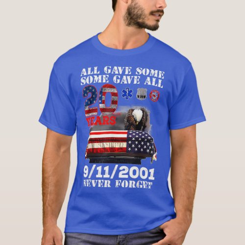 Never Forget 911 20th Anniversary Firefighters Out T_Shirt