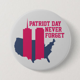 Never Forget 911 20th Anniversary Patriot Day 2021 Button