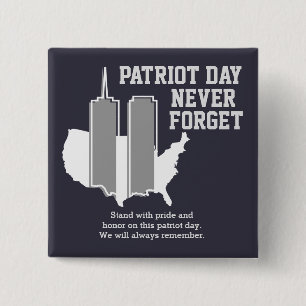 Never Forget 911 20th Anniversary Patriot Day 2021 Button