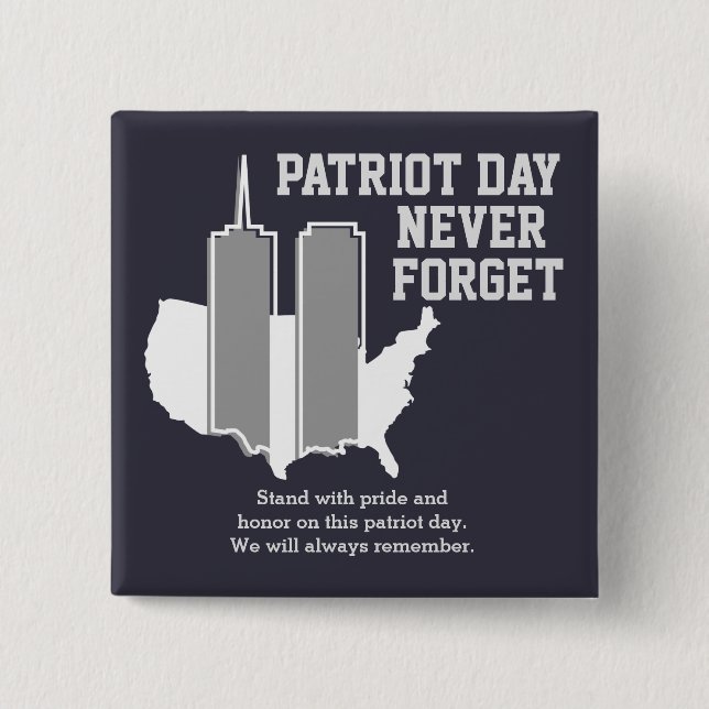 Never Forget 911 20th Anniversary Patriot Day 2021 Button (Front)