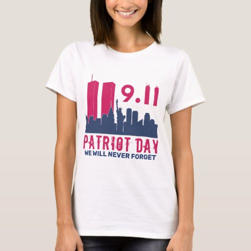 Never Forget 911 20th Anniversary Patriot Day 2021 T_Shirt