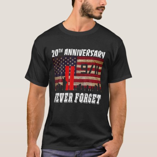 Never Forget 911 20th Anniversary Patriot Day T_Shirt