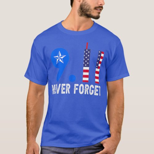 Never Forget 911 20th Anniversary Patriot Day T_Shirt