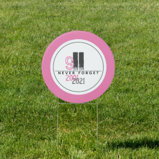 Never Forget 911 Pink World Trade Center Sign