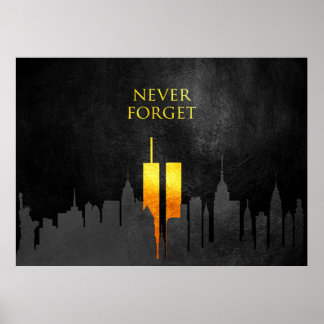 Never Forget 911 (September 11, 2001) Poster