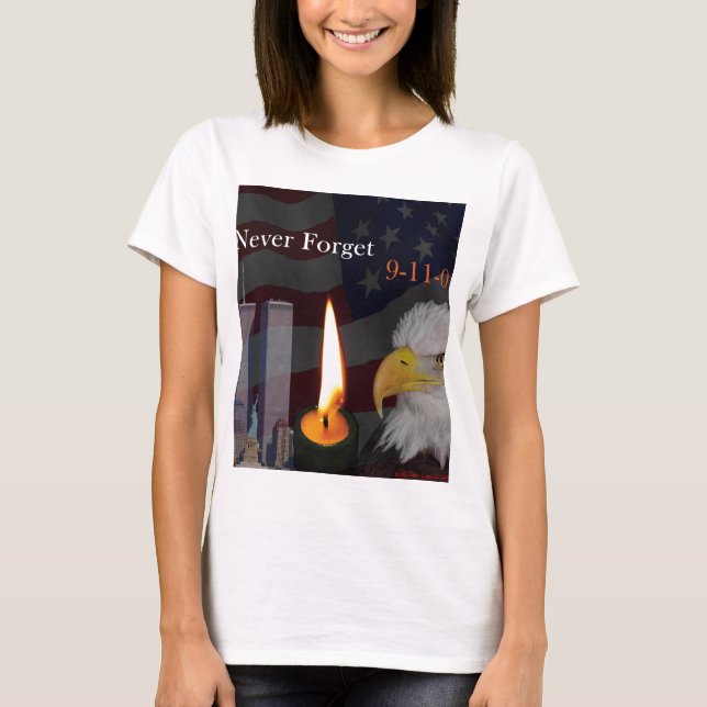 Never Forget 9-11-01 T-Shirt (Front)