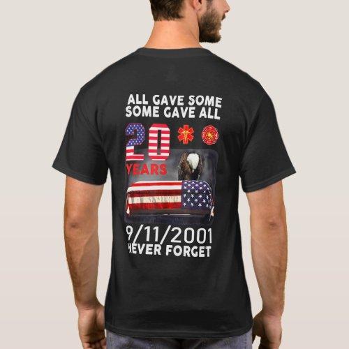 Never Forget 9 11 2001 20th Anniversary Firefighte T_Shirt