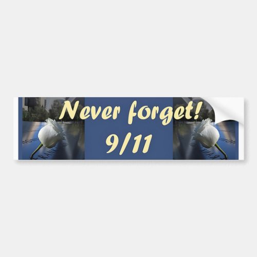 Never forget 911 Bump Sticker