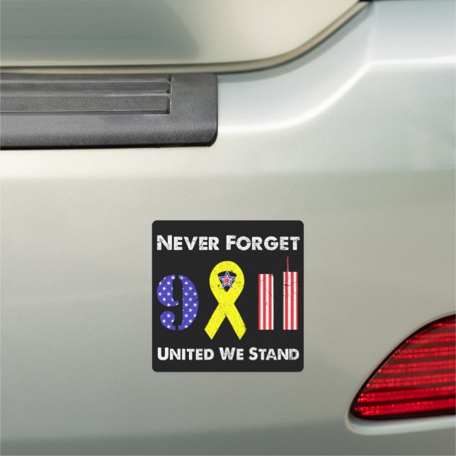 Never Forget 9 11 United We Stand Car Magnet (In Situ)