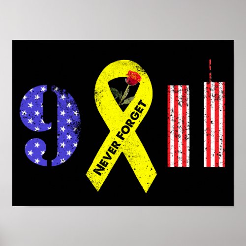 Never Forget 9 11 Yellow Ribbon Poster