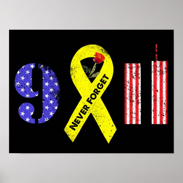 Never Forget 9 11 Yellow Ribbon Poster (Front)