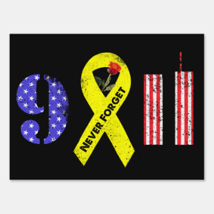 Never Forget 9 11 Yellow Ribbon Sign