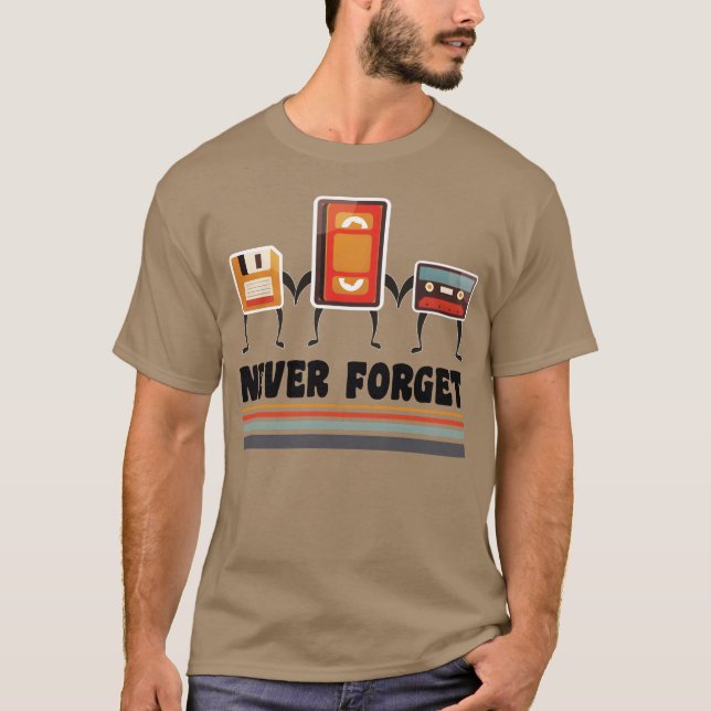 never forget cassett diskett friends T-Shirt (Front)