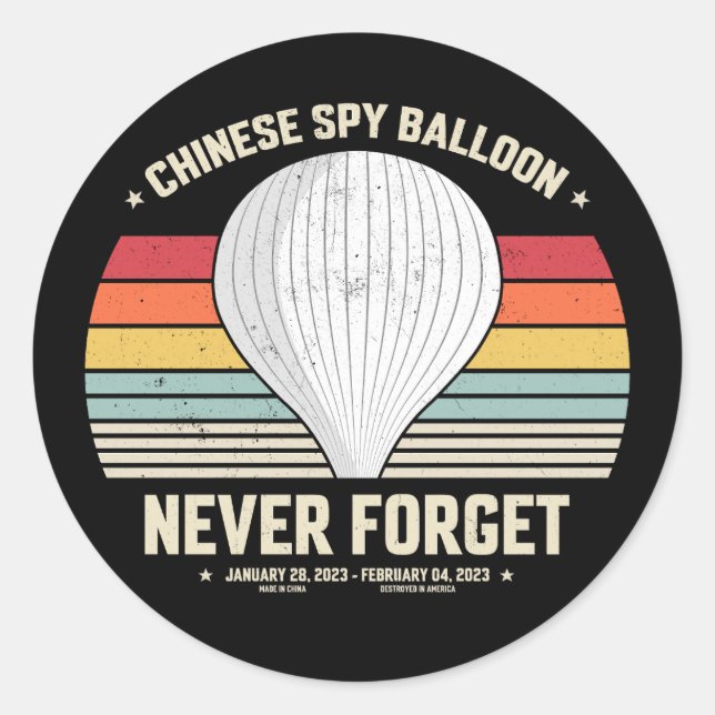 Never Forget Chinese Spy Balloon Retro Style Funny Classic Round Sticker (Front)