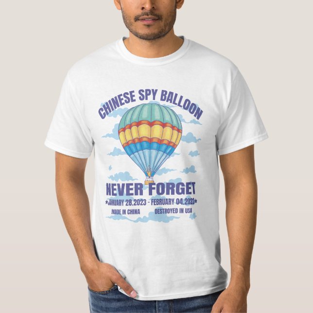 NEVER FORGET CHINESE SPY BALLOON  T-Shirt (Front)