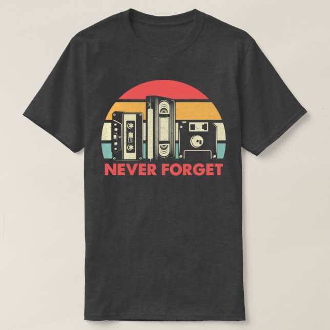 Never Forget Cool Retro Floppy Disk VHS and Casset T-Shirt (Design Front)