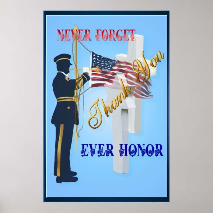 Never Forget Ever Honor large Poster