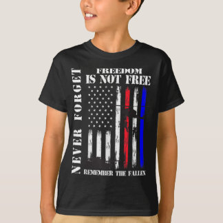 Never forget freedom isn't free veteran memorial d T-Shirt