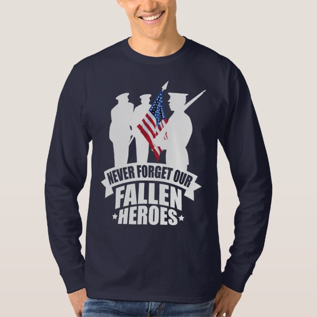 Never Forget Our Fallen Soldiers T-Shirt (Front)