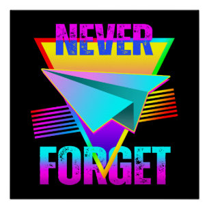Never Forget Paper Airplane Poster