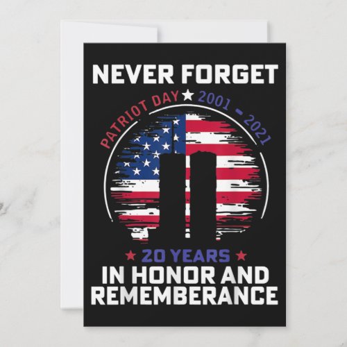 Never forget patriot day 21 years in honor and rem invitation