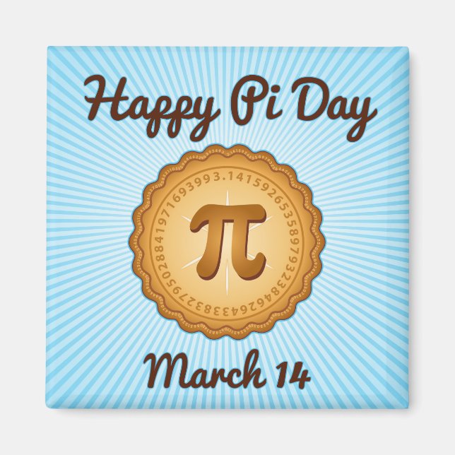 Never Forget Pi Day with this Magnet (Front)