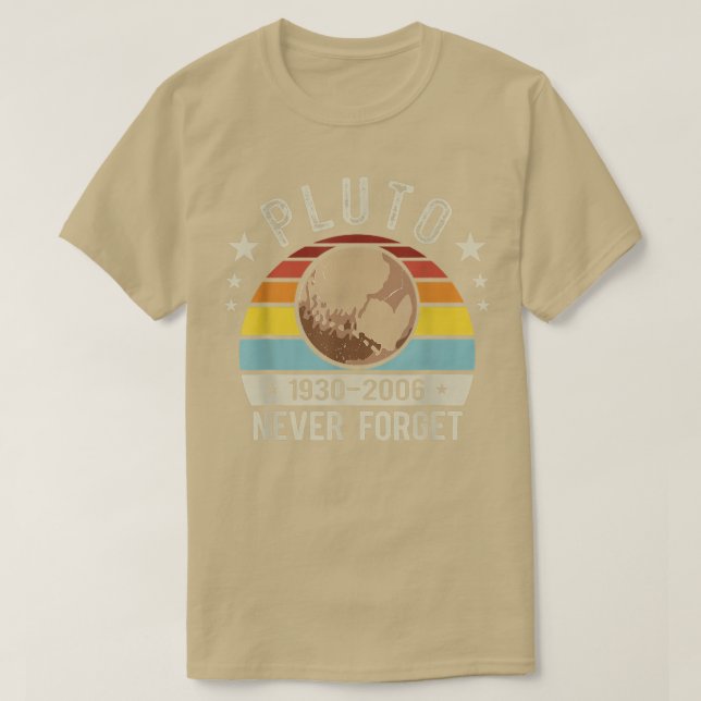 Never Forget Pluto Funny Astronomy Planet Space Sc T-Shirt (Design Front)