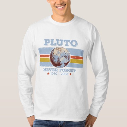 Never Forget Pluto Planet Astronomy Vintage Space  T_Shirt