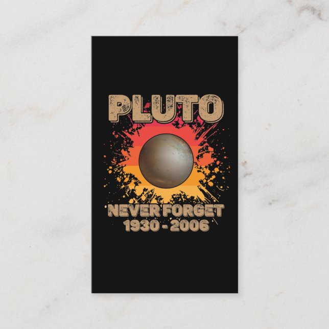Never Forget Pluto Planet galaxy Space Science Business Card (Front)