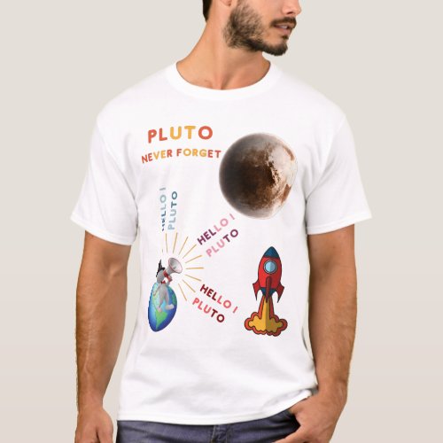 Never Forget Pluto Planetary Lovers T_Shirt